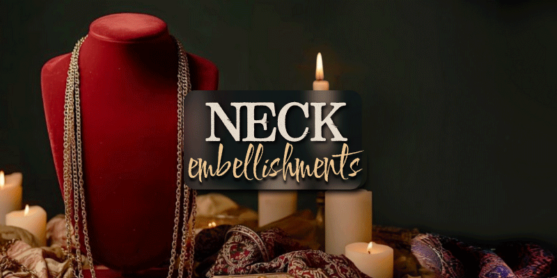 Neck Embellishments